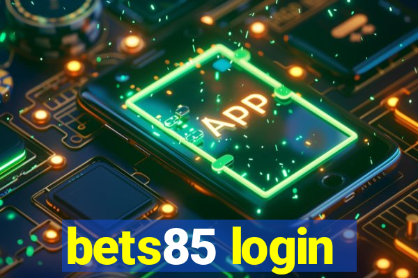 bets85 login